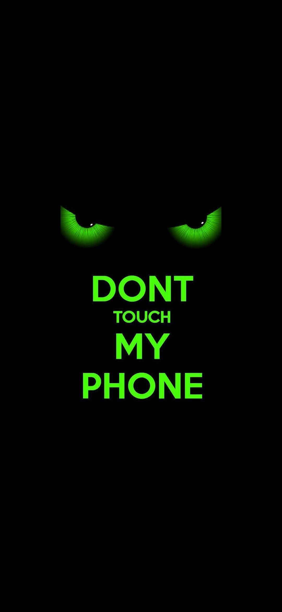 Dont Touch My Phone - Green Effect | Angry Eyes