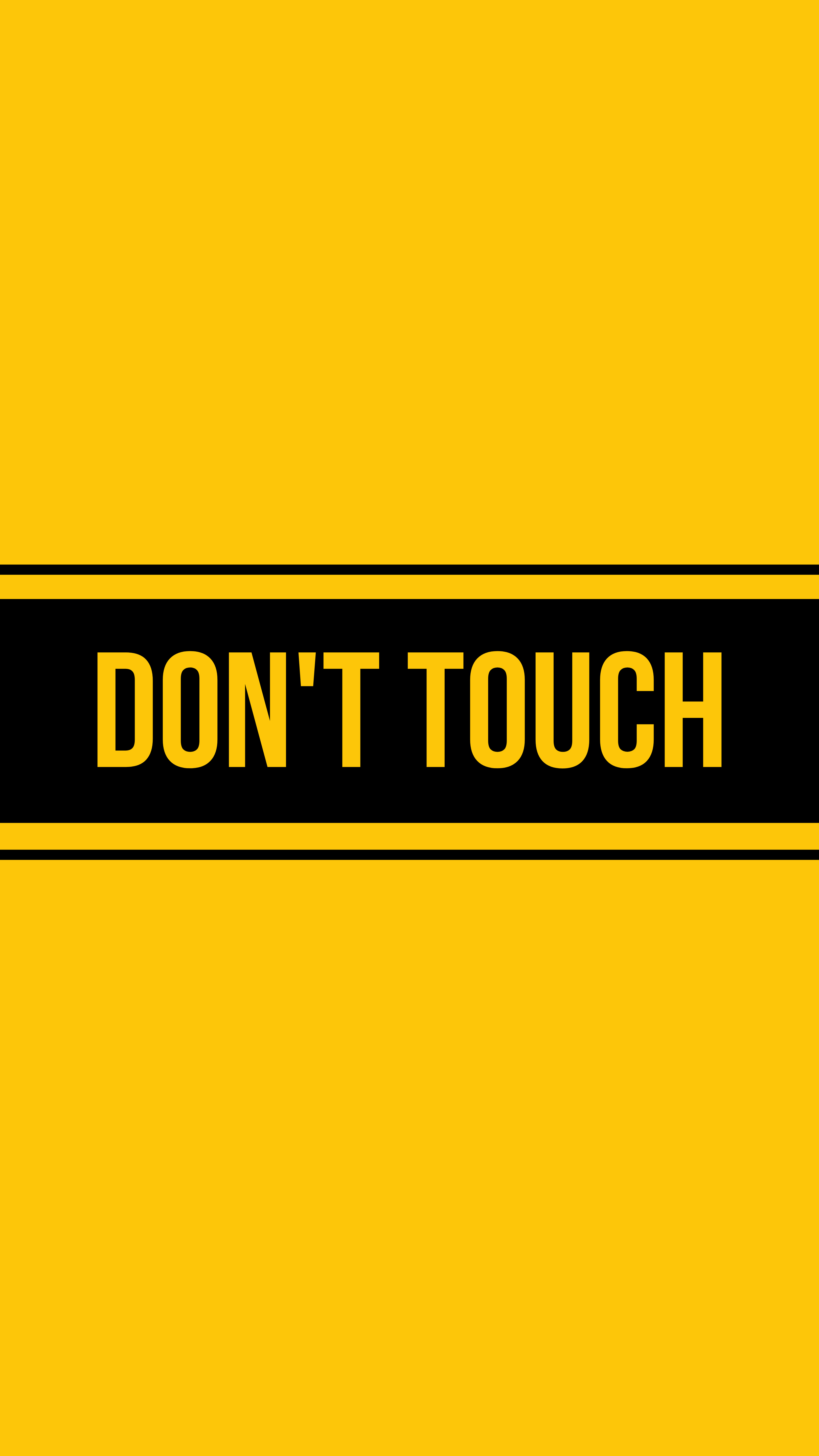 Dont Touch My Phone live Yellow background