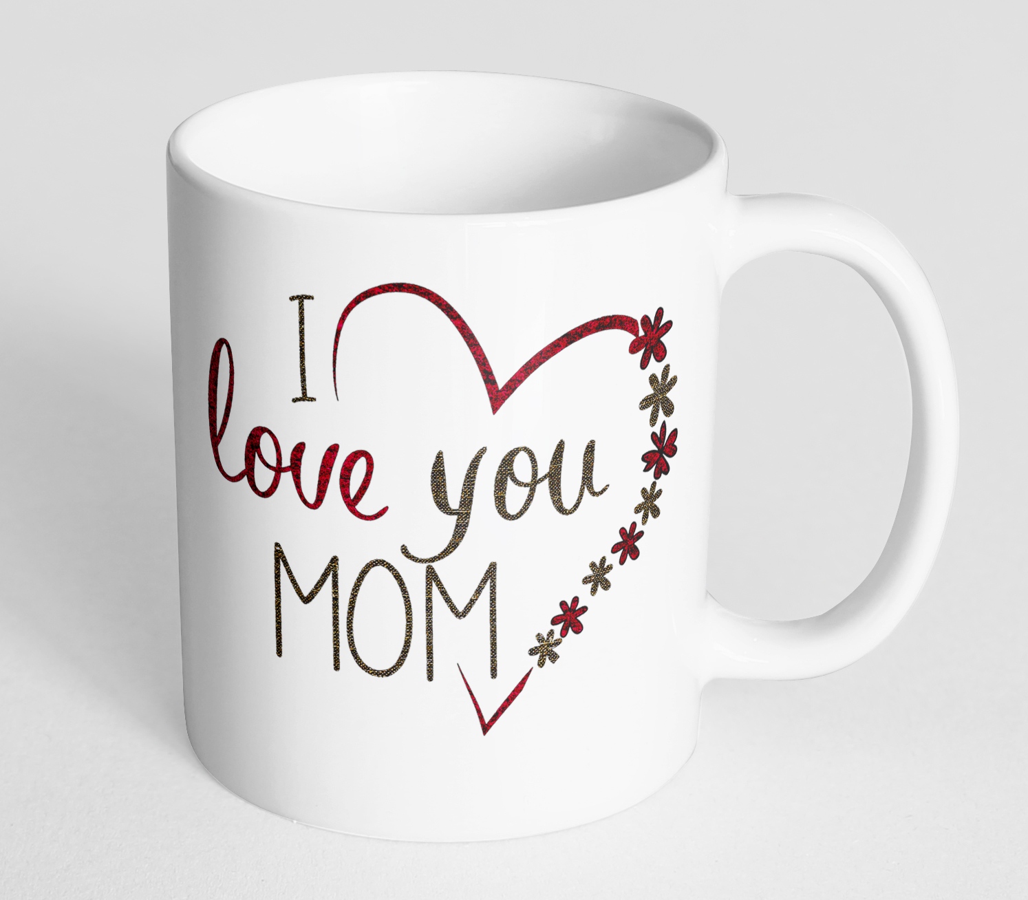 I Love My Mom Dad - I Love You Mom - Mug