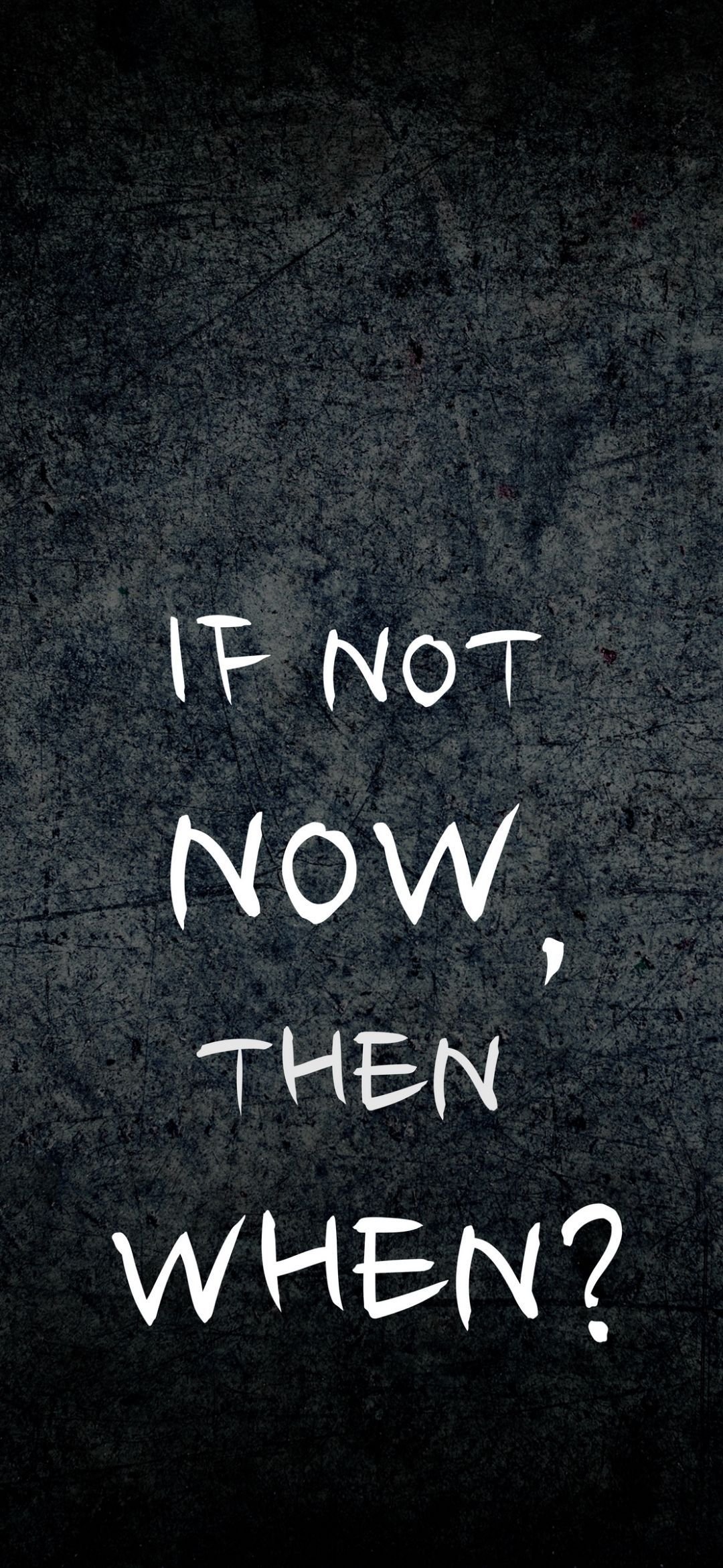If not now