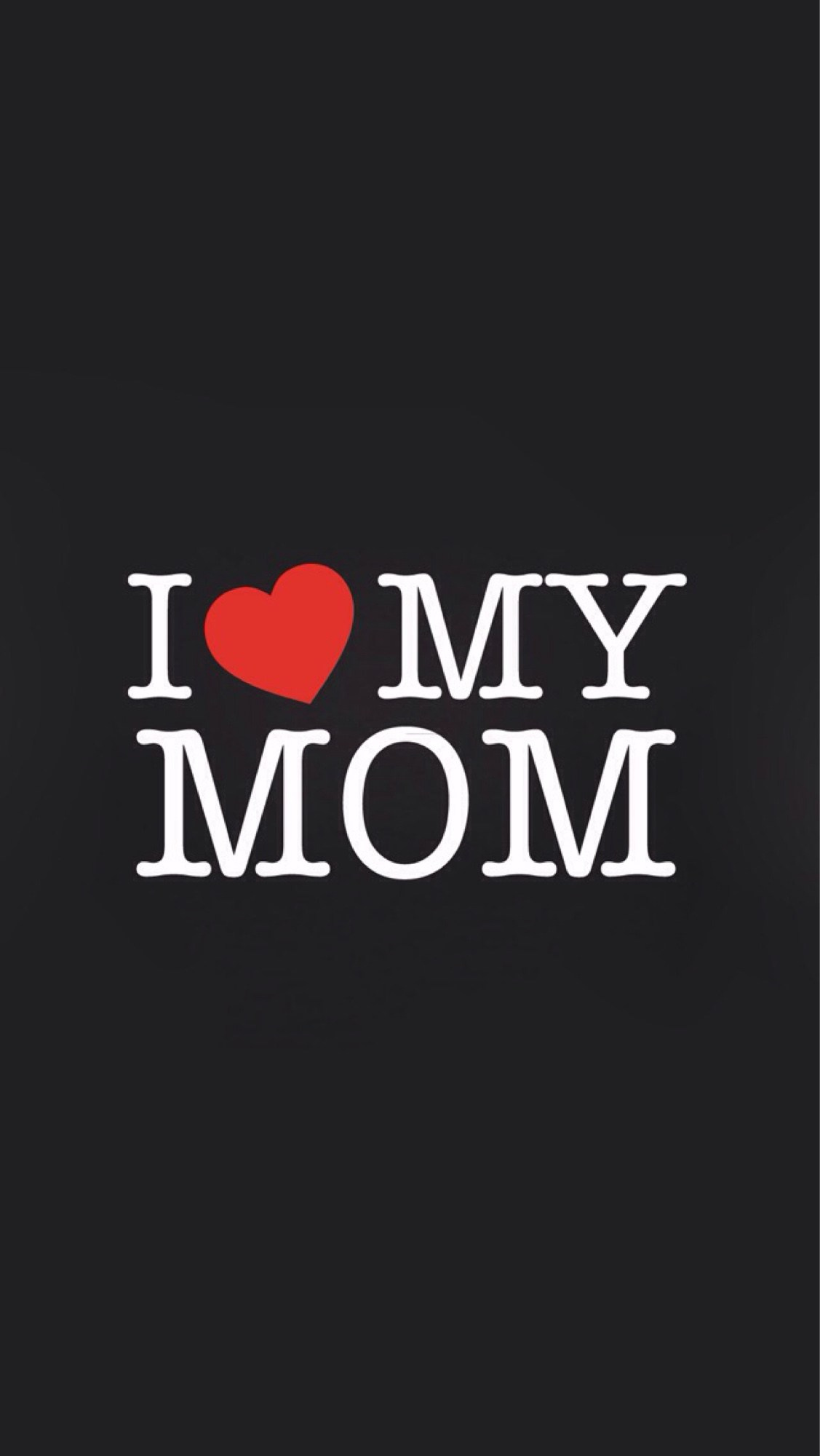 I Love My Mom | Mother Love