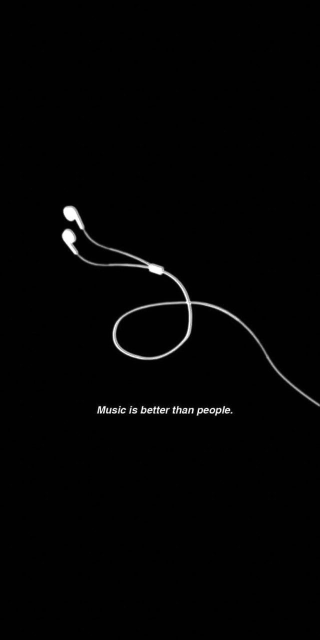 Earphones - Music Is Better Than People