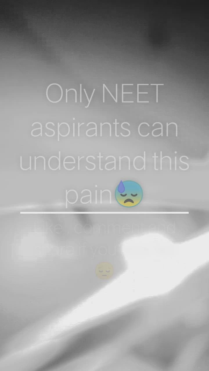 Only Neet Aspirants Can Understand This Pain