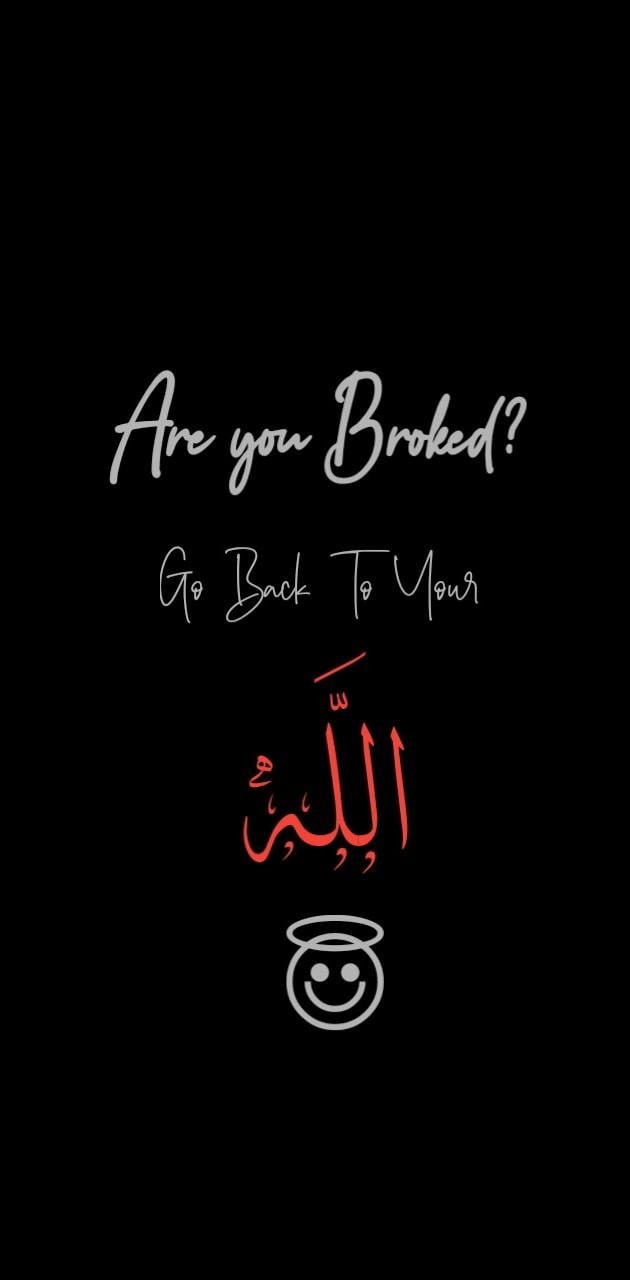 Are You Broked - Allah | Black Background