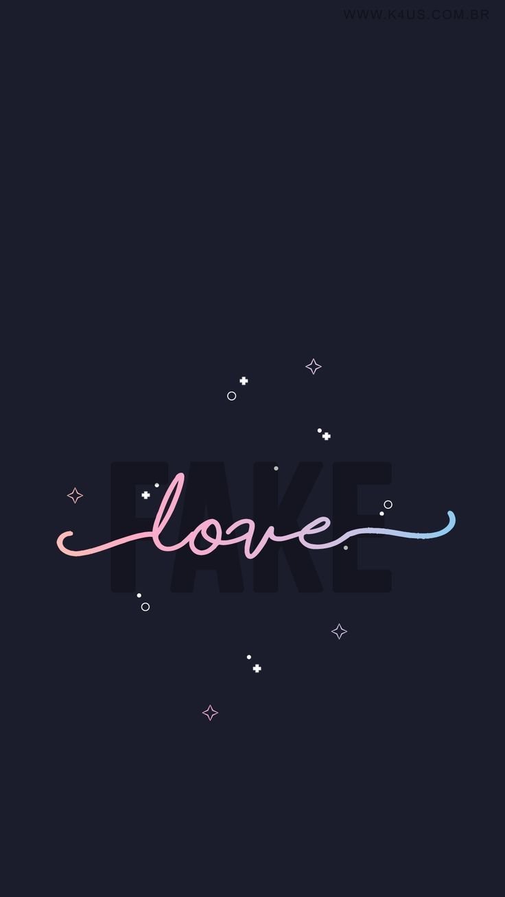 Fake Love - Black Background