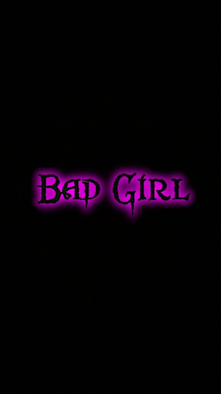Bad Girl - Black Backoground