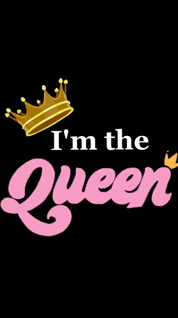 Im The Queen