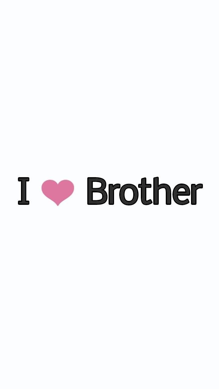 I Love Brother
