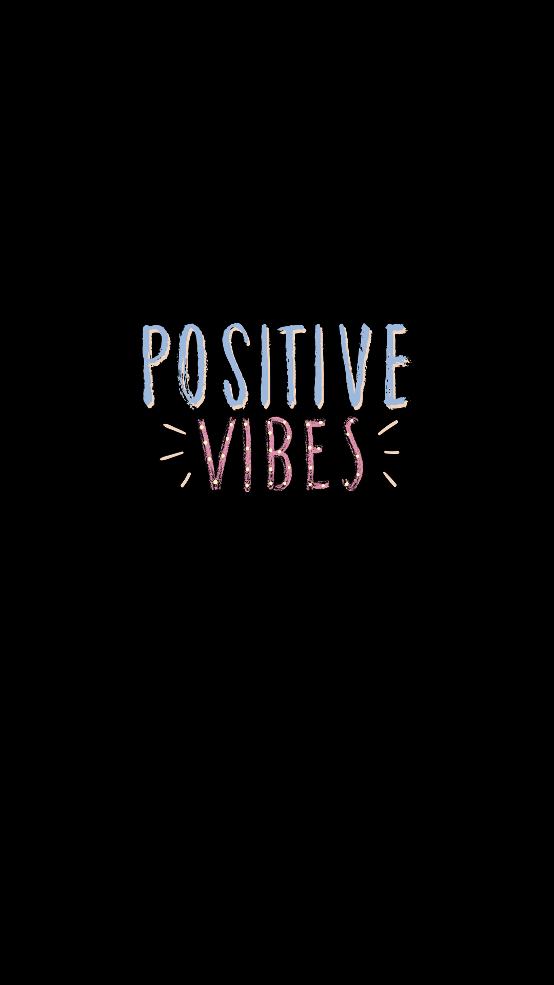 Positive vibes amoled
