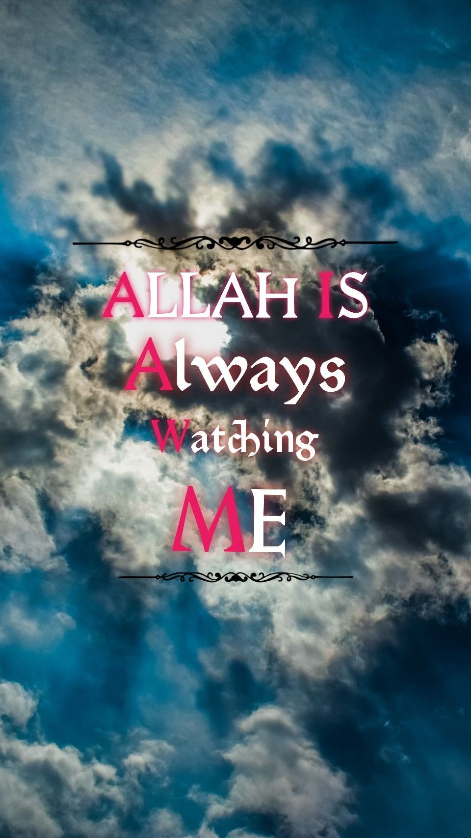 Allah Is Always Watching Me
