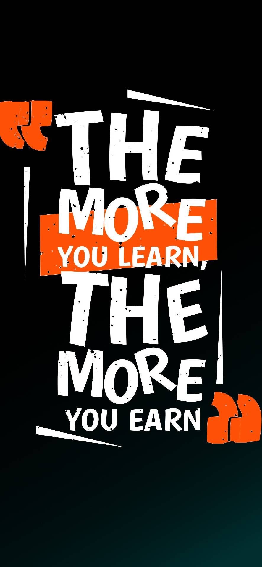 The More You Learn The More You Earn Poster